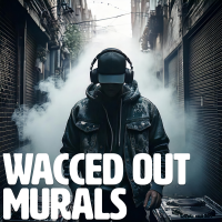 Wacced Out Murals - Full Cover cover